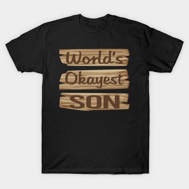 Wooden Sign SON T-Shirt by lainetexterbxe49